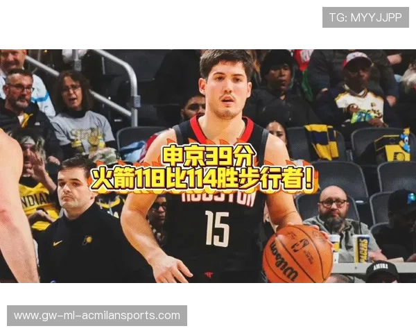 火箭在西部排位战中占据主动申京表现堪称现象级